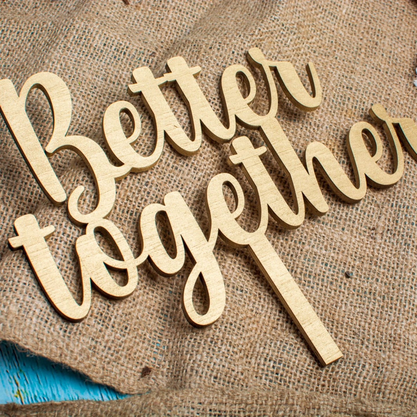 Topper din Lemn HH1612 Personalizat Nunta Better Together
